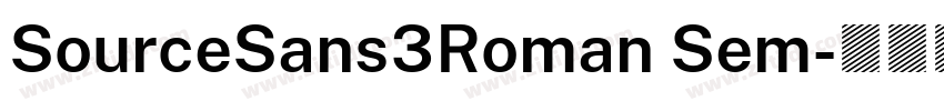 SourceSans3Roman Sem字体转换